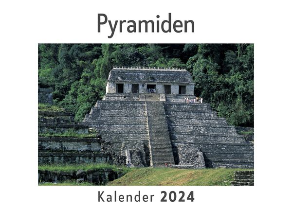 Produktbild: Pyramiden (Wandkalender 2024, Kalender DIN A4 quer, Monatskalender im Querformat mit Kalendarium, Das perfekte Geschenk)