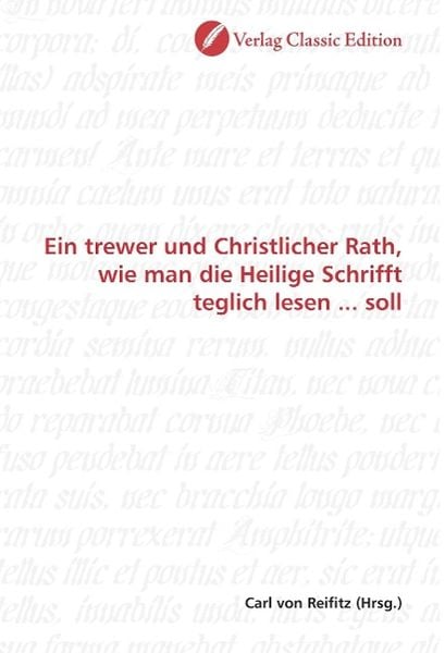 Produktbild: Ein trewer und Christlicher Rath, wie man die Heilige Schrif