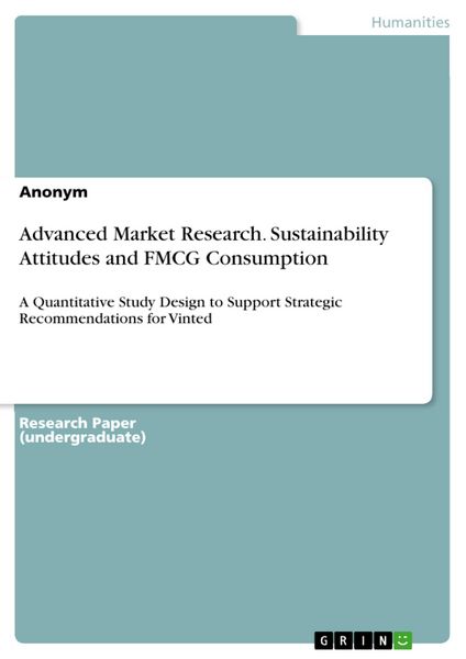 Produktbild: Advanced Market Research. Sustainability Attitudes and FMCG Consumption