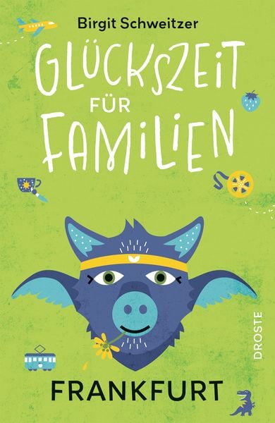 Produktbild: Gl&uuml;ckszeit f&uuml;r Familien - Frankfurt