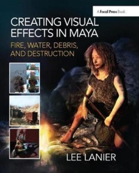 Produktbild: Creating Visual Effects in Maya