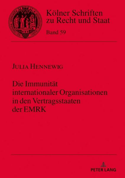 Produktbild: Die Immunit&auml;t internationaler Organisationen in den Vertragsstaaten der EMRK