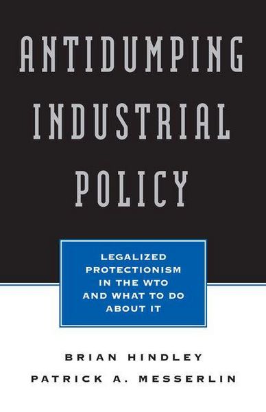 Produktbild: Antidumping Industrial Policy: