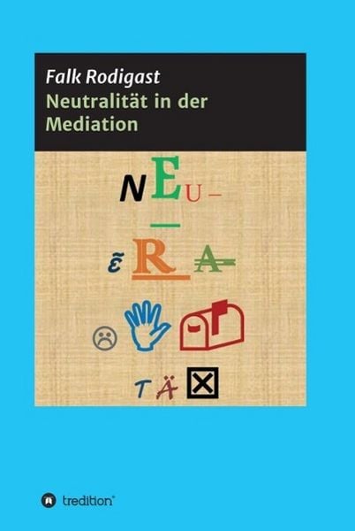 Produktbild: Neutralit&auml;t in der Mediation