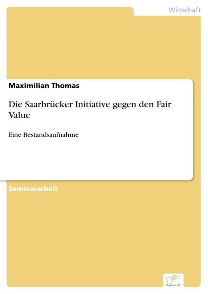Produktbild: Die Saarbr&uuml;cker Initiative gegen den Fair Value