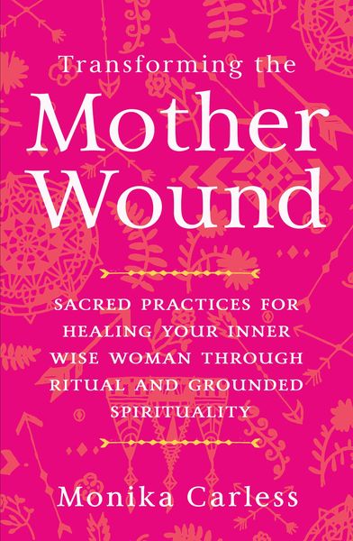 Produktbild: Transforming the Mother Wound