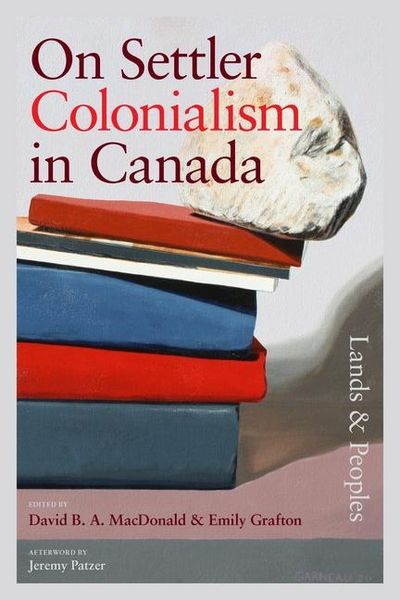 Produktbild: On Settler Colonialism in Canada: Lands and Peoples