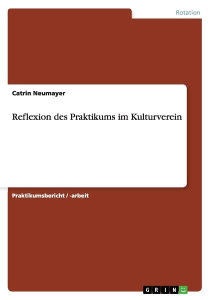 Produktbild: Reflexion des Praktikums im Kulturverein
