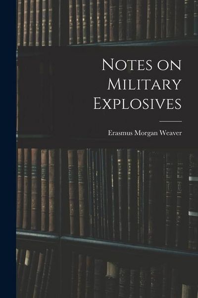 Produktbild: Notes on Military Explosives