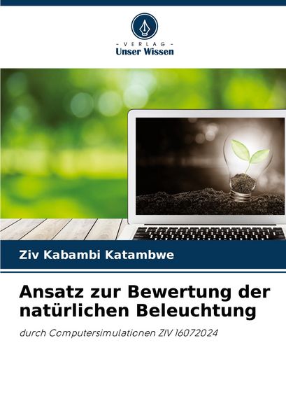 Produktbild: Ansatz zur Bewertung der nat&uuml;rlichen Beleuchtung