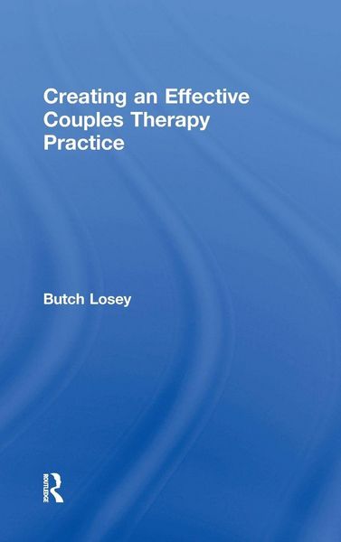 Produktbild: Creating an Effective Couples Therapy Practice