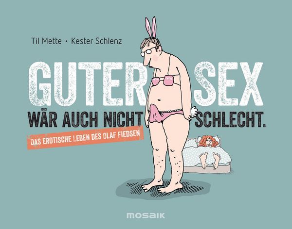 Produktbild: Guter Sex w&auml;r auch nicht schlecht