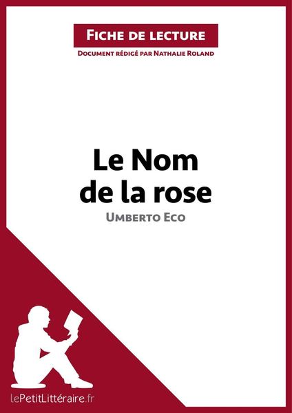 Produktbild: Le Nom de la rose d'Umberto Eco (Fiche de lecture)