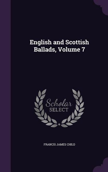 Produktbild: English and Scottish Ballads, Volume 7