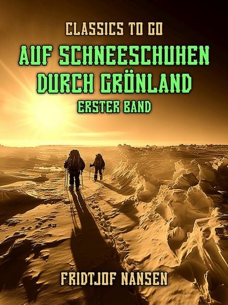 Produktbild: Auf Schneeschuhen durch Gr&ouml;nland Erster Band