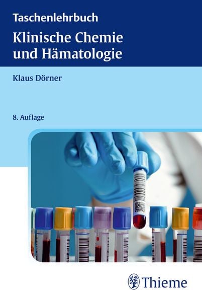 Produktbild: D&ouml;rner, K: Taschenlehrbuch Klinische Chemie und H&auml;matologie