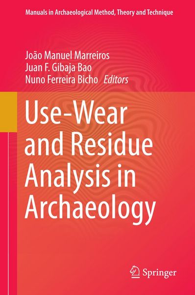 Produktbild: Use-Wear and Residue Analysis in Archaeology