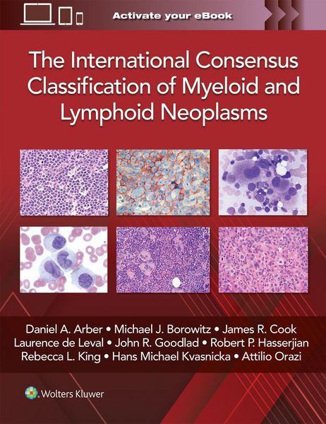 Produktbild: The International Consensus Classification of Myeloid and Lymphoid Neoplasms