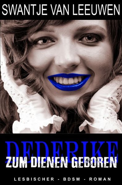 Produktbild: Dederike - Zum Dienen geboren