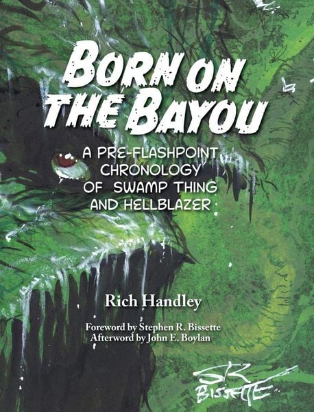 Produktbild: Born on the Bayou - A Pre-Flashpoint Chronology of Swamp Thing and Hellblazer (hardback)