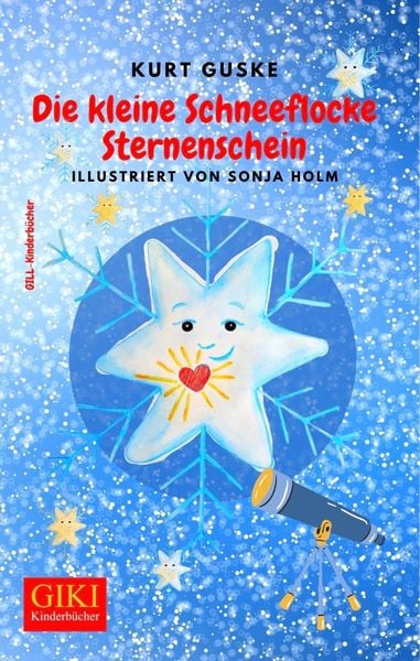 Produktbild: Die kleine Schneeflocke Sternenschein