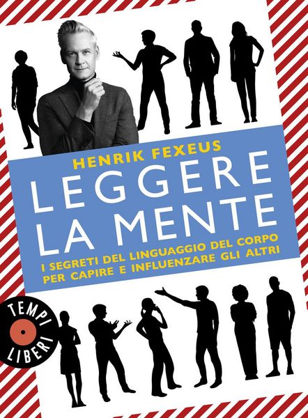 Produktbild: Leggere la mente. I segreti del linguaggio del corpo per capire e influenzare gli altri
