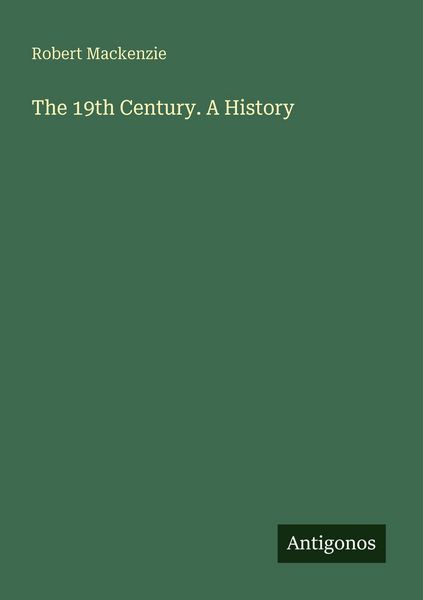 Produktbild: The 19th Century. A History