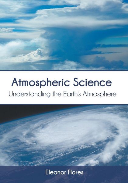 Produktbild: Atmospheric Science: Understanding the Earth's Atmosphere