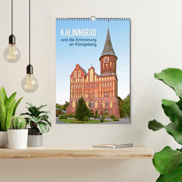 Produktbild: Kaliningrad und seine Erinnerung an K&ouml;nigsberg (Wandkalender 2026 DIN A3 hoch), CALVENDO Monatskalender