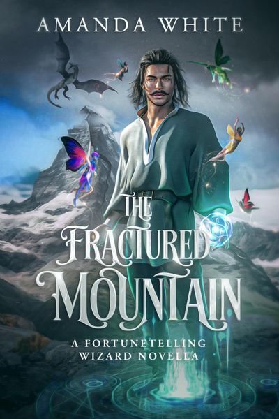 Produktbild: The Fractured Mountain (The Fortunetelling Wizard, #2)