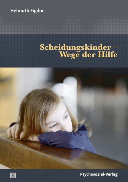 Hilfe Bei Scheidung Für Frauen "Scheidungskinder – Wege der Hilfe" online kaufen