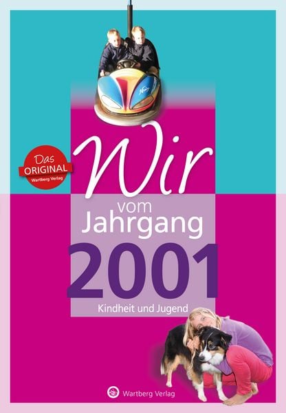 Produktbild: Wir vom Jahrgang 2001 - Kindheit und Jugend