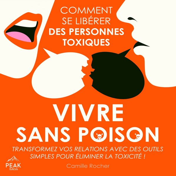 Produktbild: Vivre sans poison&nbsp;: Comment se lib&eacute;rer des personnes toxiques