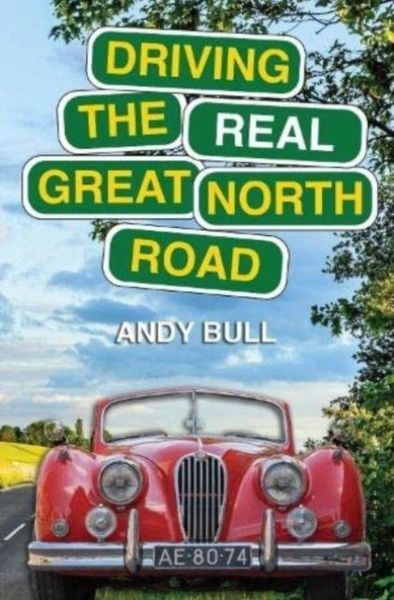 Produktbild: Driving the Real Great North Road