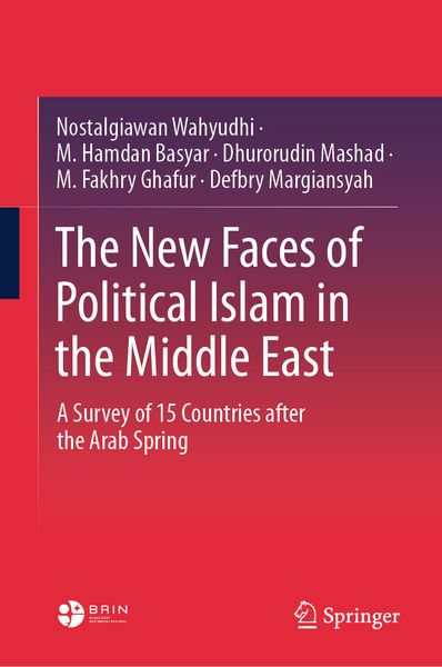 Produktbild: The New Faces of Political Islam in the Middle East