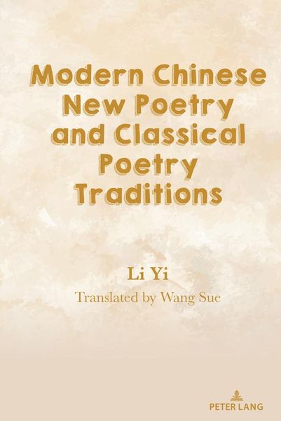 Produktbild: Modern Chinese New Poetry and Classical Poetry Traditions