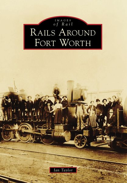 Produktbild: Rails Around Fort Worth