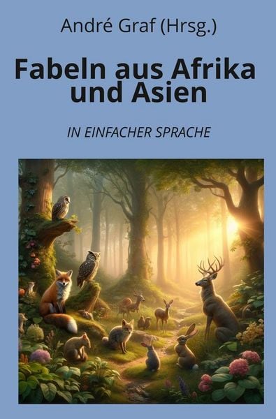 Produktbild: Fabeln aus Afrika und Asien: In Einfacher Sprache