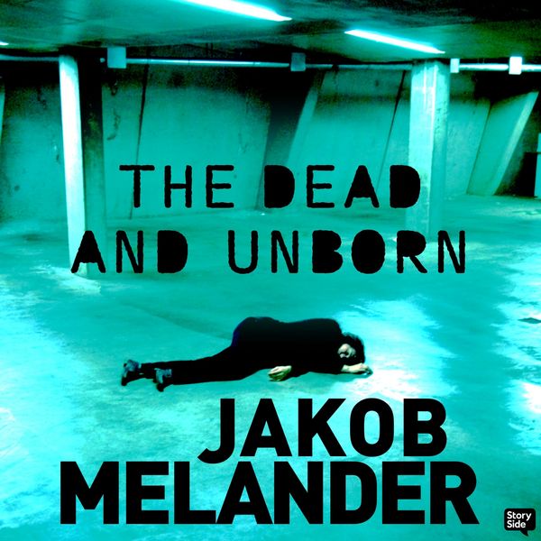 Produktbild: The Dead and the Unborn