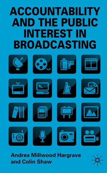 Produktbild: Accountability and the Public Interest in Broadcasting
