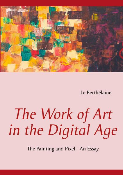 Produktbild: The Work of Art in the Digital Age