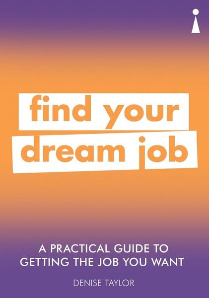 Produktbild: A Practical Guide to Getting the Job You Want