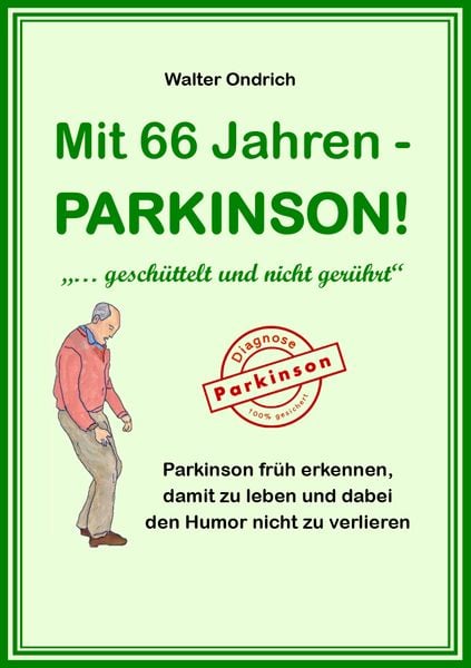 Produktbild: Mit 66 Jahren - PARKINSON!