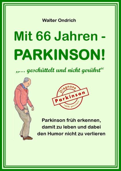 Produktbild: Mit 66 Jahren - PARKINSON!