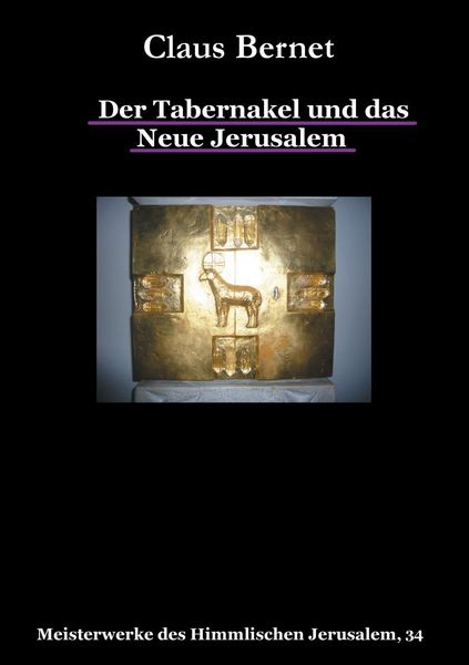 Produktbild: Der Tabernakel und das Neue Jerusalem