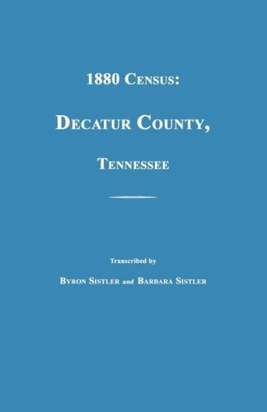 Produktbild: 1880 Census, Decatur County, Tennessee