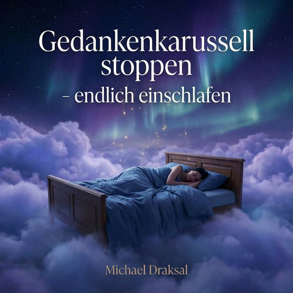 Produktbild: Gedankenkarussell stoppen &ndash; endlich einschlafen