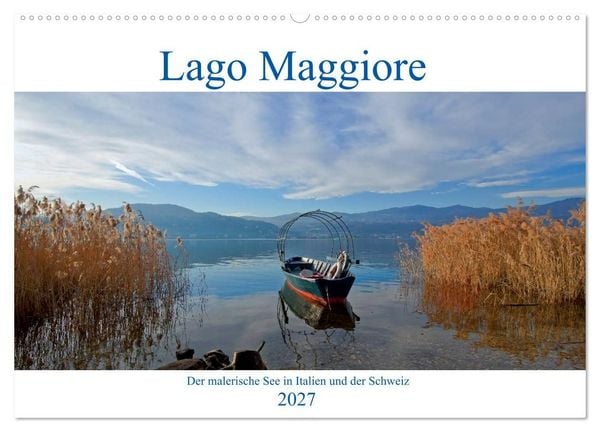 Produktbild: Lago Maggiore - Der malerische See in Italien und der Schweiz (Wandkalender 2027 DIN A2 quer), CALVENDO Monatskalender