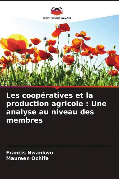 Produktbild: Les coop&eacute;ratives et la production agricole : Une analyse au niveau des membres