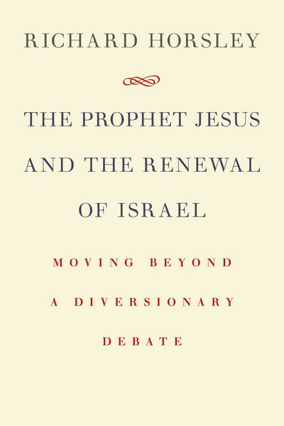 Produktbild: The Prophet Jesus and the Renewal of Israel